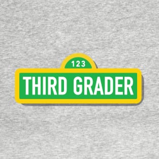 Third Grader T-Shirt T-Shirt